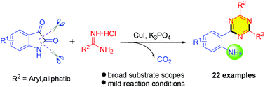 Graphical abstract: Copper-catalyzed ambient-temperature decarboxylative annulation of isatins with amidine hydrochlorides: a facile access to 2-(1,3,5-triazin-2-yl)aniline derivatives