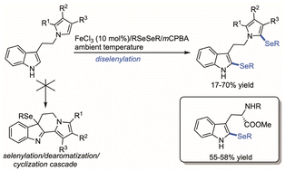 Graphical abstract: FeCl3-catalyzed oxidative diselenylation of pyrrole-tethered indoles