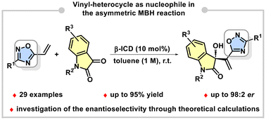 Graphical abstract: An asymmetric and theoretical approach to the Morita–Baylis–Hillman reaction using vinyl-1,2,4-oxadiazoles as nucleophiles